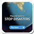 Stop Disasters